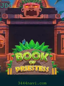 Descubra o Fascinante Jogo BookOfPriestess na Plataforma 3444.BET